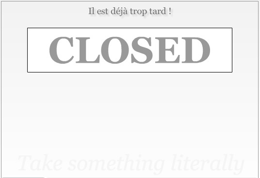 niveau-23-il-est-deja-trop-tard-take-something-literally-solution